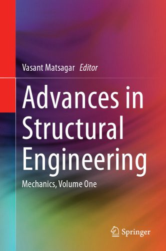 خرید و دانلود نسخه کامل کتاب Advances in Structural Engineering: Mechanics, Volume One_68bcc35f33f2f.jpeg خرید و دانلود نسخه کامل کتاب Advances in Structural Engineering: Mechanics, Volume One