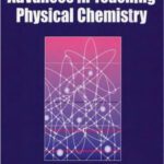خرید و دانلود نسخه کامل کتاب Advances in Teaching Physical Chemistry