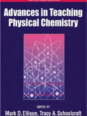 خرید و دانلود نسخه کامل کتاب Advances in Teaching Physical Chemistry
