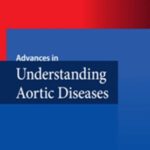 خرید و دانلود نسخه کامل کتاب Advances in Understanding Aortic Diseases