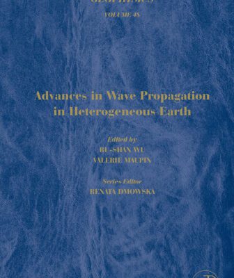 خرید و دانلود نسخه کامل کتاب Advances in Wave Propagation in Heterogenous Earth