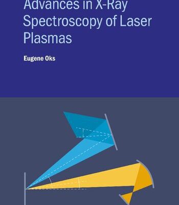 خرید و دانلود نسخه کامل کتاب Advances in X-Ray Spectroscopy of Laser Plasmas