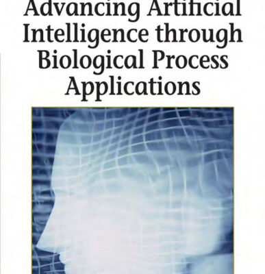خرید و دانلود نسخه کامل کتاب Advancing Artificial Intelligence through Biological Process Applications