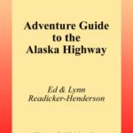خرید و دانلود نسخه کامل کتاب Adventure Guide to the Alaska Highway