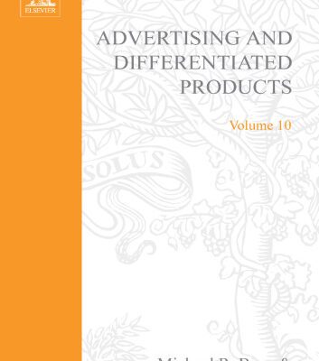 خرید و دانلود نسخه کامل کتاب Advertising and Differentiated Products (Advances in Applied Microeconomics, Vol. 10)