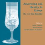 خرید و دانلود نسخه کامل کتاب Advertising and Identity in Europe: The I of the Beholder