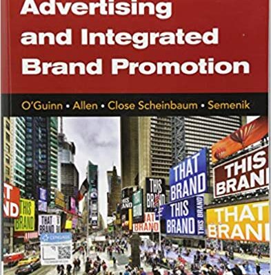 خرید و دانلود نسخه کامل کتاب Advertising and Integrated Brand Promotion (8th Edition) BY O’Guinn – Orginal Pdf
