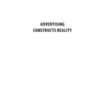 خرید و دانلود نسخه کامل کتاب Advertising constructs reality. Religion and Advertising in the Consumer Society
