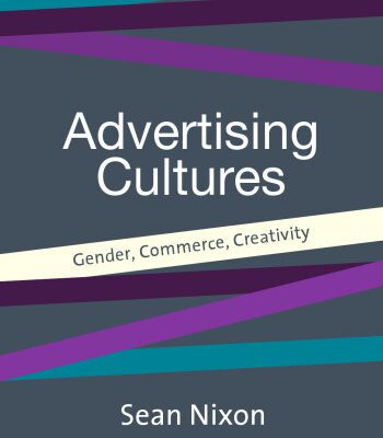 خرید و دانلود نسخه کامل کتاب Advertising Cultures: Gender, Commerce, Creativity (Culture, Representation and Identity series)