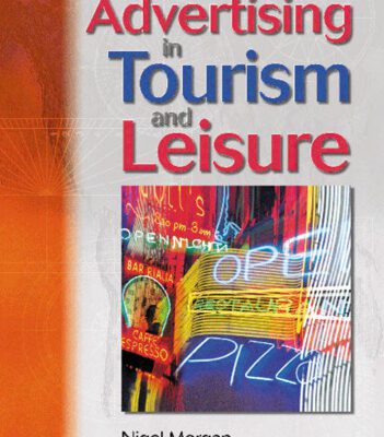 خرید و دانلود نسخه کامل کتاب Advertising in Tourism and Leisure (2000, 2001)