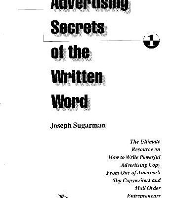 خرید و دانلود نسخه کامل کتاب Advertising Secrets of the Written Word: The Ultimate Resource on how to Write Powerful Advertising Copy from One of America’s Top Copywriters and Mail Order Entrepreneurs