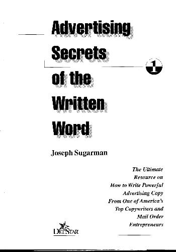 خرید و دانلود نسخه کامل کتاب Advertising Secrets of the Written Word: The Ultimate Resource on how to Write Powerful Advertising Copy from One of America’s Top Copywriters and Mail Order Entrepreneurs_68d62227a5d26.jpeg خرید و دانلود نسخه کامل کتاب Advertising Secrets of the Written Word: The Ultimate Resource on how to Write Powerful Advertising Copy from One of America’s Top Copywriters and Mail Order Entrepreneurs