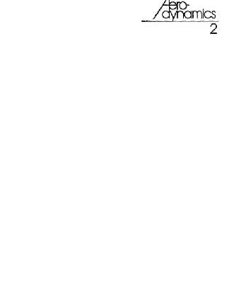 خرید و دانلود نسخه کامل کتاب Aerodynamics part 2. Methods of aerodynamic calculations