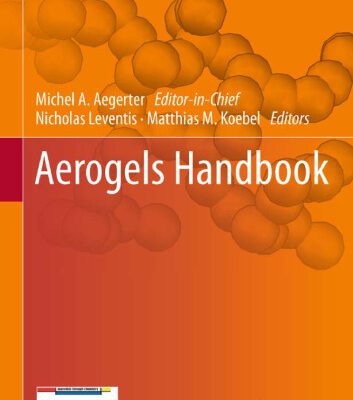 خرید و دانلود نسخه کامل کتاب Aerogels Handbook