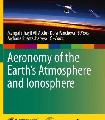 خرید و دانلود نسخه کامل کتاب Aeronomy of the Earth’s Atmosphere and Ionosphere