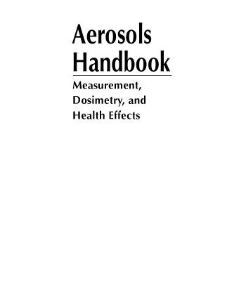 خرید و دانلود نسخه کامل کتاب Aerosols Handbook: Measurement, Dosimetry, and Health Effects