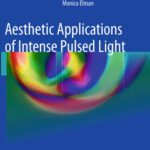 خرید و دانلود نسخه کامل کتاب Aesthetic Applications of Intense Pulsed Light