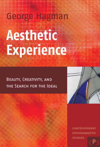 خرید و دانلود نسخه کامل کتاب Aesthetic Experience: Beauty, Creativity, and the Search for the Ideal (Contemporary Psychoanalytic Studies, 5)_68cd67ec76db1.jpeg خرید و دانلود نسخه کامل کتاب Aesthetic Experience: Beauty, Creativity, and the Search for the Ideal (Contemporary Psychoanalytic Studies, 5)