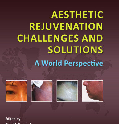 خرید و دانلود نسخه کامل کتاب Aesthetic Rejuvenation Challenges and Solutions: A World Perspective (Series in Cosmetic and Laser Therapy)