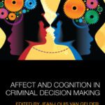 خرید و دانلود نسخه کامل کتاب Affect and Cognition in Criminal Decision Making