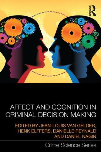 خرید و دانلود نسخه کامل کتاب Affect and Cognition in Criminal Decision Making_68ce43e9e102b.jpeg خرید و دانلود نسخه کامل کتاب Affect and Cognition in Criminal Decision Making