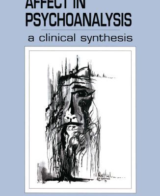 خرید و دانلود نسخه کامل کتاب Affect in Psychoanalysis: A Clinical Synthesis