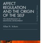 خرید و دانلود نسخه کامل کتاب Affect Regulation and the Origin of the Self: The Neurobiology of Emotional Development
