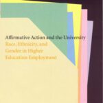 خرید و دانلود نسخه کامل کتاب Affirmative Action and the University: Race, Ethnicity, and Gender in Higher Education Employment