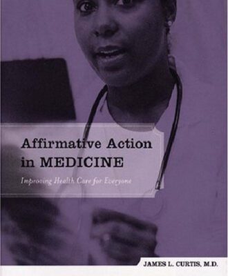خرید و دانلود نسخه کامل کتاب Affirmative Action in Medicine: Improving Health Care for Everyone