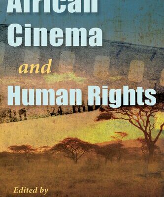 خرید و دانلود نسخه کامل کتاب African Cinema and Human Rights
