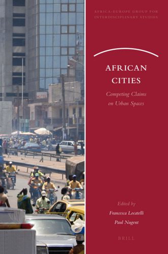 خرید و دانلود نسخه کامل کتاب African Cities (African-Europe Group for Interdisciplinary Studies)_68c72366452db.jpeg خرید و دانلود نسخه کامل کتاب African Cities (African-Europe Group for Interdisciplinary Studies)