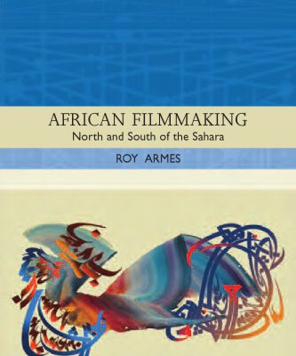 خرید و دانلود نسخه کامل کتاب African Filmmaking: North and South of the Sahara (Traditions in World Cinema)