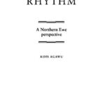 خرید و دانلود نسخه کامل کتاب African Rhythm: A Northern Ewe Perspective