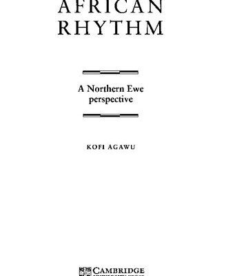 خرید و دانلود نسخه کامل کتاب African Rhythm: A Northern Ewe Perspective
