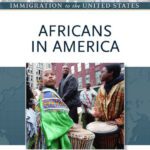 خرید و دانلود نسخه کامل کتاب Africans In America (Immigration to the United States)