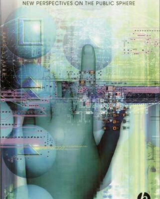 خرید و دانلود نسخه کامل کتاب After Habermas: New Perspectives on the Public Sphere