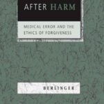 خرید و دانلود نسخه کامل کتاب After Harm: Medical Error and the Ethics of Forgiveness