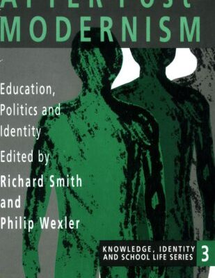 خرید و دانلود نسخه کامل کتاب After Postmodernism: Education, Politics And Identity