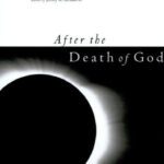 خرید و دانلود نسخه کامل کتاب After the Death of God (Insurrections: Critical Studies in Religion, Politics, and Culture)