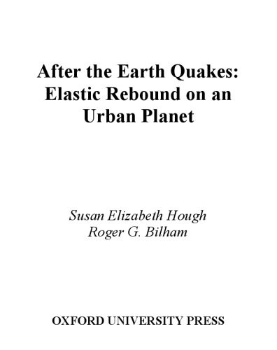 خرید و دانلود نسخه کامل کتاب After the Earth Quakes: Elastic Rebound on an Urban Planet_68c2581b3fe5a.jpeg خرید و دانلود نسخه کامل کتاب After the Earth Quakes: Elastic Rebound on an Urban Planet
