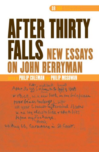 خرید و دانلود نسخه کامل کتاب After thirty Falls: New Essays on John Berryman (DQR Studies in Literature)_68cbd557b2ac0.jpeg خرید و دانلود نسخه کامل کتاب After thirty Falls: New Essays on John Berryman (DQR Studies in Literature)