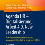 خرید و دانلود نسخه کامل کتاب Agenda HR – Digitalisierung, Arbeit 4.0, New Leadership: Was Personalverantwortliche und Management jetzt nicht verpassen sollten