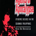 خرید و دانلود نسخه کامل کتاب Agents of Apocalypse: Epidemic Disease in the Colonial Philippines