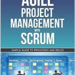 خرید و دانلود نسخه کامل کتاب Agile Project Management with Scrum: Simple Guide to Processes and Roles –  +  Pdf