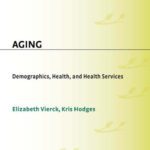خرید و دانلود نسخه کامل کتاب Aging: Demographics, Health, and Health Services