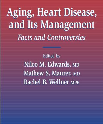 خرید و دانلود نسخه کامل کتاب Aging, Heart Disease, and Its Management: Facts and Controversies (Contemporary Cardiology)