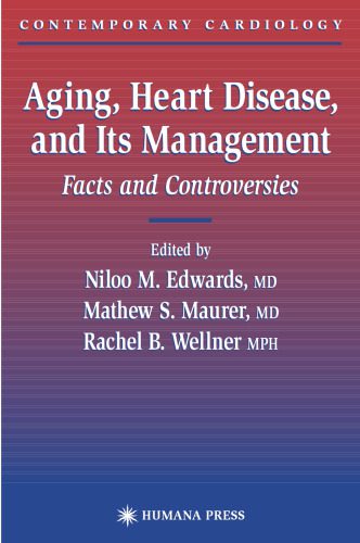 خرید و دانلود نسخه کامل کتاب Aging, Heart Disease, and Its Management: Facts and Controversies (Contemporary Cardiology)_68b9a7a7007b5.jpeg خرید و دانلود نسخه کامل کتاب Aging, Heart Disease, and Its Management: Facts and Controversies (Contemporary Cardiology)