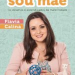 خرید و دانلود نسخه کامل کتاب Agora que Sou Mãe