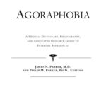 خرید و دانلود نسخه کامل کتاب Agoraphobia – A Medical Dictionary, Bibliography, and Annotated Research Guide to Internet References