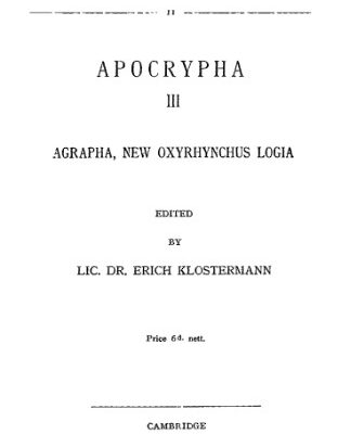 خرید و دانلود نسخه کامل کتاب Agrapha, New Oxyrhynchus Logia